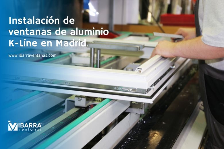 Imagen de la noticia Instalación de ventanas de aluminio K-Line en Madrid  | Ibarra Ventanas