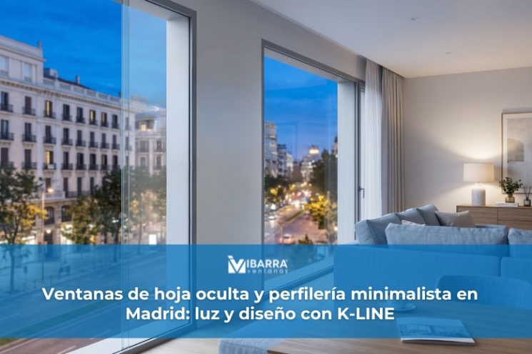 Imagen de la noticia Ventanas de hoja oculta y perfilería minimalista en Madrid: luz y diseño con K-LINE | Ibarra Ventanas