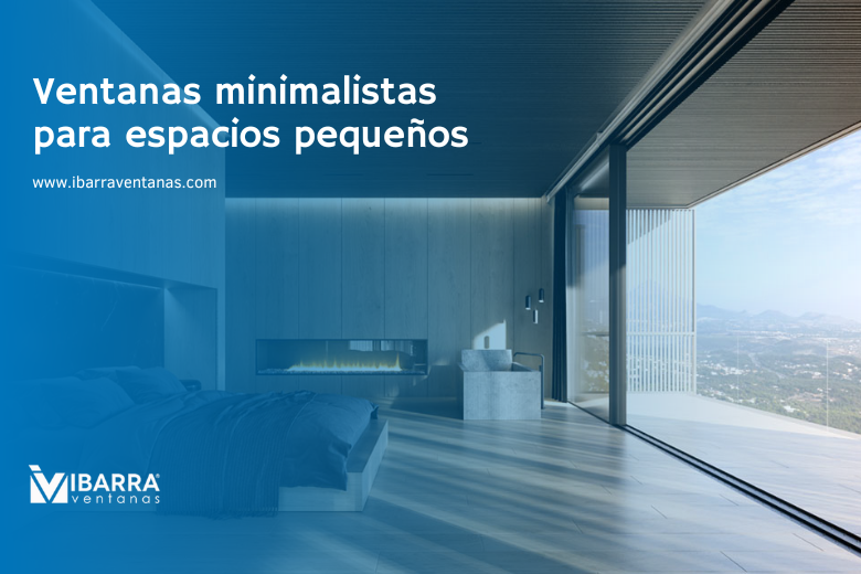 Imagen de la noticia Ventanas minimalistas para espacios pequeños | Ibarra Ventanas